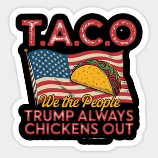 Trump-Always-Chickens-Out Sticker